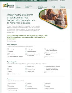 REXULTI Symptom Questionnaire for Agitation associated with dementia due to Alzheimer's disease patients and caregivers. REXULTI Symptom Questionnaire for Agitation associated with dementia due to Alzheimer's disease patients and caregivers.